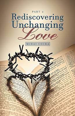 Picture of Rediscovering Unchanging Love