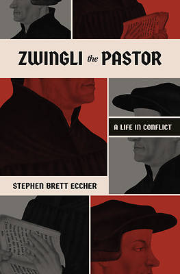 Picture of Zwingli the Pastor