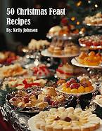 50 Christmas Feast Recipes
