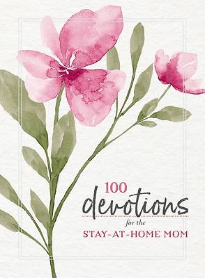 Picture of 100 Devotions for the Stay-At-Home Mom