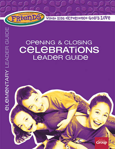 Picture of FaithWeaver Friends Elementary Opening & Closing Celebrations Leader Guide Spring 2018
