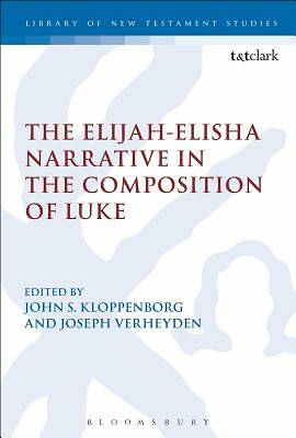 Picture of The Elijah-Elisha Narrative in the Composition of Luke