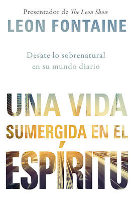 Picture of Una Vida Sumergida En El Espiritu / The Spirit Contemporary Life