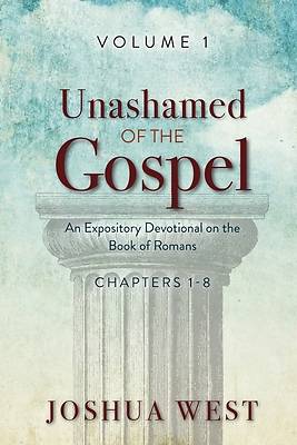 Picture of Unashamed of the Gospel