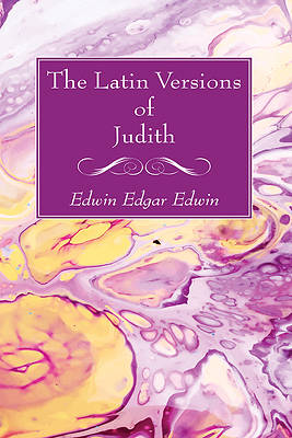 Picture of The Latin Versions of Judith