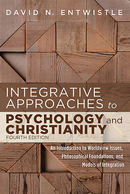 Picture of Integrative Approaches to Psychology and Christianity, 4th edition