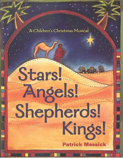 Picture of Stars! Angels! Shepherds! Kings!