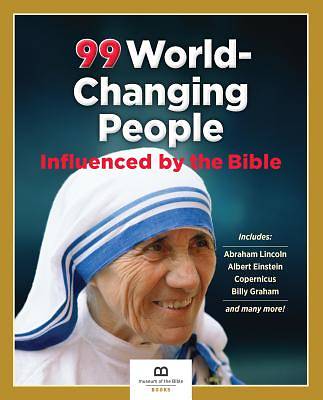 Picture of 99 World-Changing People Influenced by the Bible