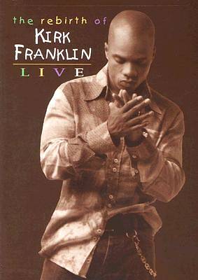 Picture of Rebirth of Kirk Franklin