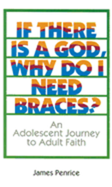 Picture of If There is a God, Why Do I Need Braces?