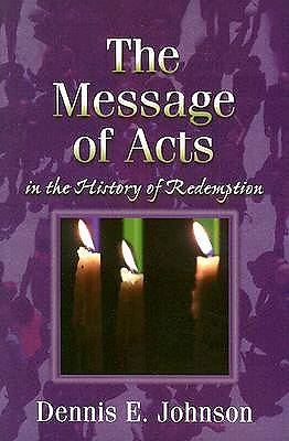 Picture of The Message of Acts in the History of Redemption