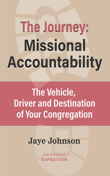 Picture of The Journey:  Missional Accountability