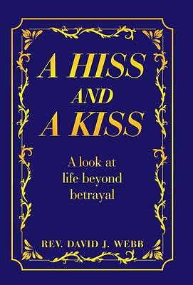 Picture of A Hiss and a Kiss