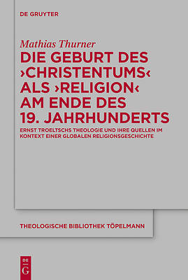 Picture of Die Geburt Des 'Christentums' ALS 'Religion' Am Ende Des 19. Jahrhunderts