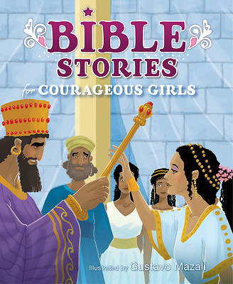 Picture of Bible Stories for Courageous Girls (Padded Cover)