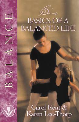 Picture of Six Basics of a Balanced Life
