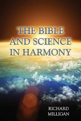 Picture of The Bible and Science in Harmony