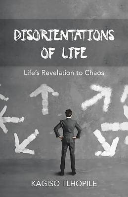 Picture of Disorientations of Life