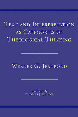 Picture of Text and Interpretation as Categories of Theological Thinking
