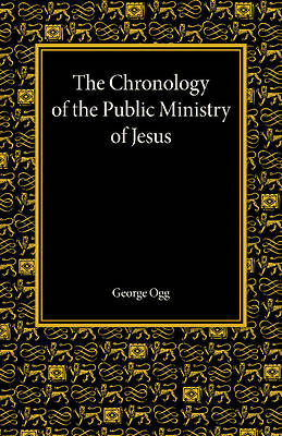 Picture of The Chronology of the Public Ministry of Jesus