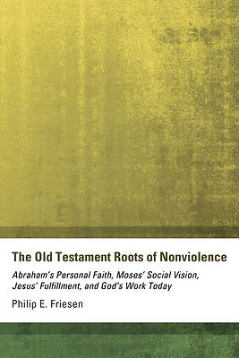 Picture of The Old Testament Roots of Nonviolence