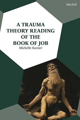 Picture of A Trauma Theory Reading of the Book of Job