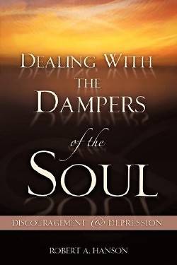 Picture of Dealing with the Dampers of the Soul