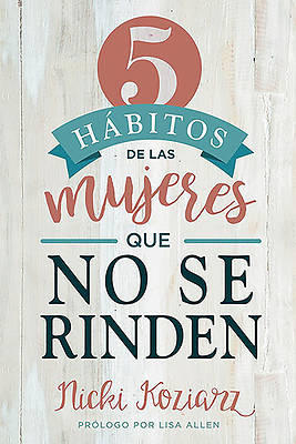 Picture of 5 Habitos de Las Mujeres Que No Se Rinden / 5 Habits of Women Who Don't Quit
