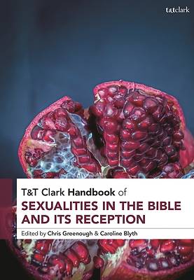 Picture of T&t Clark Handbook of Sexualities in the Bible and Its Reception