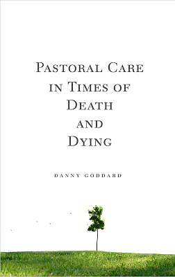 Picture of Pastoral Care in Times of Death and Dying