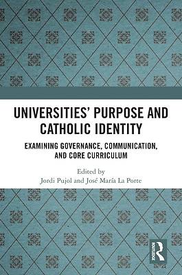Picture of Universities' Purpose and Catholic Identity