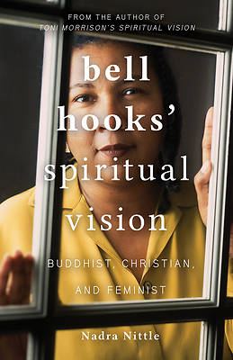 Picture of Bell Hooks' Spiritual Vision