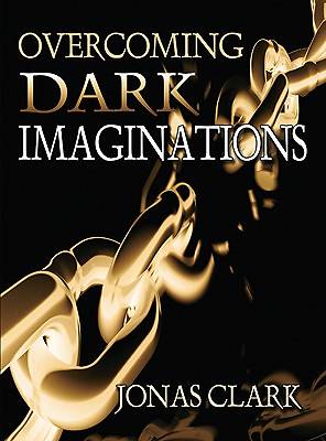 Picture of Overcoming Dark Imaginations