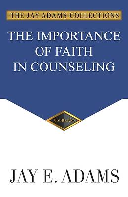 Picture of The Importance of Faith in Counseling