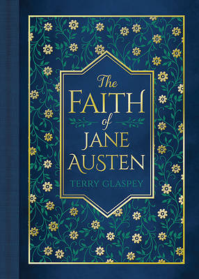 The Faith of Jane Austen