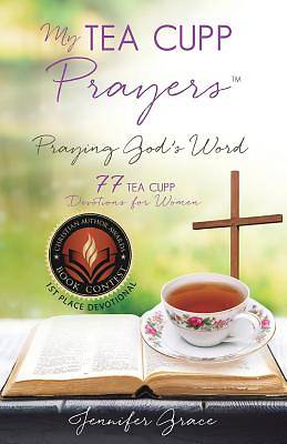 Picture of My Tea Cupp Prayers