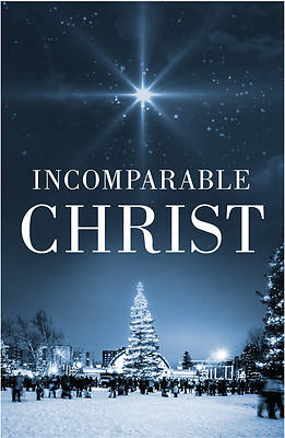 Picture of Incomparable Christ (Pkg of 25)