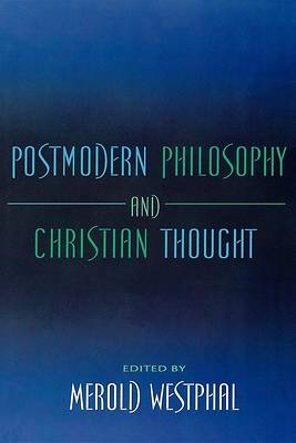 Picture of Postmodern Philosophy and Christian Thought