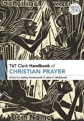 Picture of T&t Clark Handbook of Christian Prayer