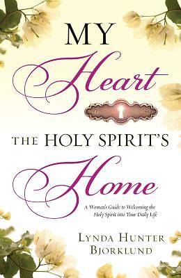 Picture of My Heart, the Holy Spirit's Home [ePub Ebook]