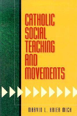Picture of Catholic Social Teaching and Movements
