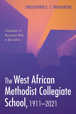 Picture of The West African Methodist Collegiate School, 1911-2021