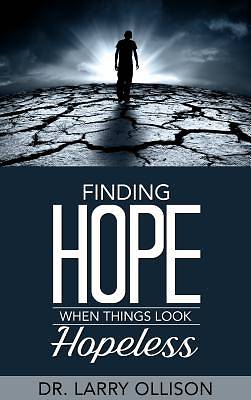 Picture of Finding Hope When Things Look Hopeless