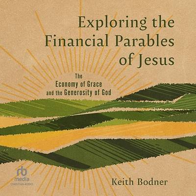 Picture of Exploring the Financial Parables of Jesus