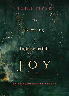 Picture of The Dawning of Indestructible Joy