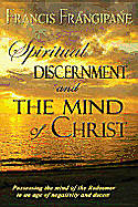 Picture of Spiritual Discernment and the Mind of Christ