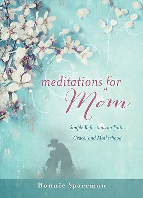 Picture of Meditations for Mom