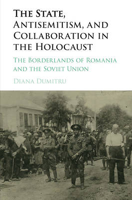 Picture of The State, Antisemitism, and Collaboration in the Holocaust