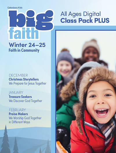 Picture of Cokesbury Kids Big Faith Winter 2024-25 All Ages Digital Class Pack Plus - Download