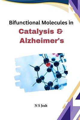 Picture of Bifunctional Molecules in Catalysis and Alzheimer's